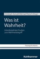 Christoph Asmuth, Pietsch, Michael Pietsch - Was ist Wahrheit?