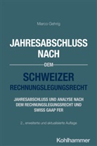 Marco Gehrig - Jahresabschluss nach dem Schweizer Rechnungslegungsrecht