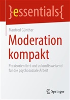 Manfred Günther - Moderation kompakt