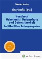 Benjamin Klein, Schäffer, Rebecca Schäffer - Handbuch Geheimnis-, Datenschutz und Datensicherheit bei öffentlichen Auftragsvergaben