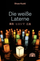 Kuzki Shaw - Die weiße Laterne
