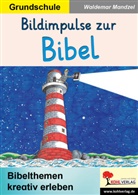 Waldemar Mandzel - Bildimpulse zur Bibel