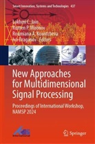 Roumiana A Kountcheva et al, Ivo Draganov, Ivo Rumenov Draganov, Lakhmi C Jain, Lakhmi C. Jain, Roumiana Kountcheva... - New Approaches for Multidimensional Signal Processing