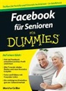 Marsha Collier - Facebook für Senioren für Dummies
