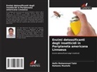 Raheela Mustafa, Hafiz Muhammad Tahir - Enzimi detossificanti degli insetticidi in Periplaneta americana Linnaeus