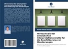 Mohd Hafizal Ismail - Wirksamkeit der entwickelten Interpretationsinhalte für die Beschilderung von Wanderwegen