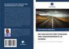 Sam Stewart Mutabazi - DIE GESCHICHTE DER STRASSEN UND VERKEHRSDIENSTE IN UGANDA