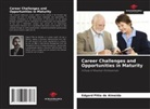 Edgard Pitta de Almeida - Career Challenges and Opportunities in Maturity