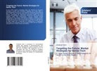 Christoph Kern - Targeting the Future: Market Strategies for Senior Tech