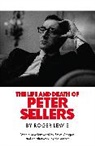 Roger Lewis - The Life and Death of Peter Sellers