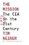 Tim Weiner, Weiner Tim - The Mission