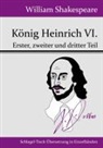 William Shakespeare - König Heinrich VI