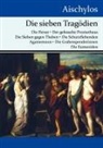 Aischylos - Die sieben Tragödien
