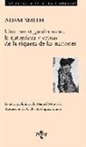 Carlos Rodríguez Braun, Adam Smith, Ali Smith - Una investigación sobre la naturaleza y causas de la riqueza de las naciones