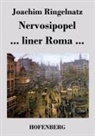 Joachim Ringelnatz, Joachim Ringelnatz - Nervosipopel / ... liner Roma