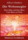 Albert Daiber - Die Weltensegler (Großdruck)