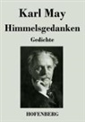 Karl May, Karl May - Himmelsgedanken