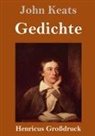 John Keats - Gedichte (Großdruck)