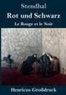 Stendhal - Rot und Schwarz (Großdruck)