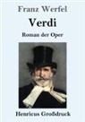 Franz Werfel - Verdi (Großdruck)