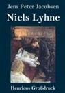 Jens Peter Jacobsen - Niels Lyhne (Großdruck)