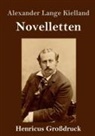 Alexander Lange Kielland - Novelletten (Großdruck)