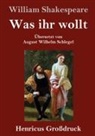 William Shakespeare - Was ihr wollt (Großdruck)