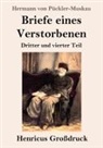 Hermann von Pückler-Muskau - Briefe eines Verstorbenen (Großdruck)