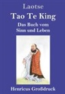 Laotse - Tao Te King (Großdruck)