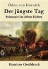 Ödön von Horváth - Der jüngste Tag (Großdruck)