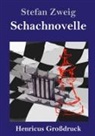 Stefan Zweig - Schachnovelle (Großdruck)