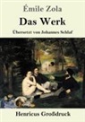 Émile Zola - Das Werk (Großdruck)