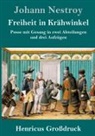 Johann Nestroy - Freiheit in Krähwinkel (Großdruck)