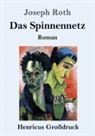 Joseph Roth - Das Spinnennetz (Großdruck)