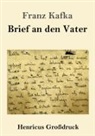 Franz Kafka - Brief an den Vater (Großdruck)