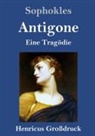 Sophokles - Antigone (Großdruck)