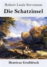 Robert Louis Stevenson - Die Schatzinsel (Großdruck)