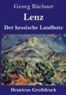 Georg Büchner - Lenz / Der hessische Landbote (Großdruck)