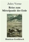 Jules Verne - Reise zum Mittelpunkt der Erde (Großdruck)