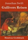 Jonathan Swift - Gullivers Reisen (Großdruck)