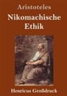 Aristoteles - Nikomachische Ethik (Großdruck)