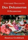 Giovanni Boccaccio - Das Dekameron (Großdruck)