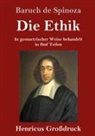 Baruch de Spinoza - Die Ethik (Großdruck)