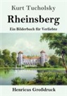 Kurt Tucholsky - Rheinsberg (Großdruck)