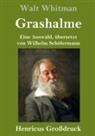 Walt Whitman - Grashalme (Großdruck)