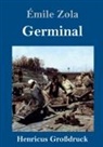 Émile Zola - Germinal (Großdruck)