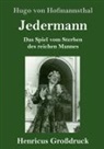 Hugo von Hofmannsthal - Jedermann (Großdruck)