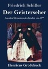 Friedrich Schiller - Der Geisterseher (Großdruck)