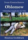 Iwan Gontscharow - Oblomow (Großdruck)