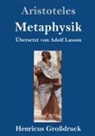 Aristoteles - Metaphysik (Großdruck)